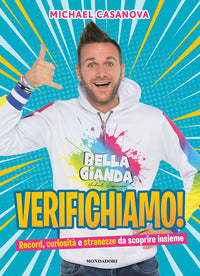Verifichiamo ! record curiosita' e stranezze da scoprire insieme 