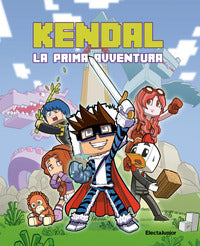 Kendal la prima avventura 
