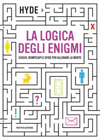 Logica degli enigmi - giochi rompicapi e sfide per allenare la mente 
