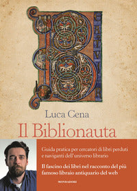 Biblionauta - guida pratica per cercatori di libri perduti e naviganti dell'universo librario 
