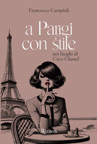 A parigi con stile - nei luoghi di coco chanel 
