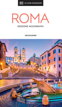 Roma - le guide mondadori 2026 