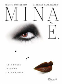 Mina e' - le storie dentro le canzoni 
