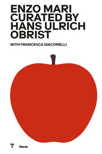 Enzo mari curated by hans hulrich obrist. catalogo della mostra (milano, 17 ottobre 2020-18 apri... 