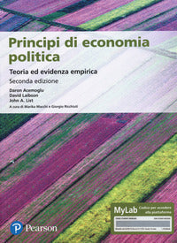 Principi di economia politica. teoria ed evidenza empirica. ediz. mylab. con contenuto digitale per 