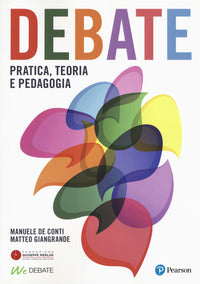 Debate - pratica teoria e pedagogia 