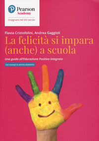 Felicita' si impara anche a scuola 