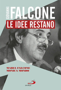 Giovanni falcone le idee restano 