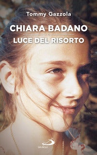 Chiara badano - luce del risorto 