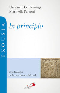 In principio. una teologia della creazione e del male 