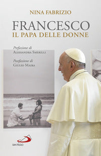 Francesco il papa delle donne 