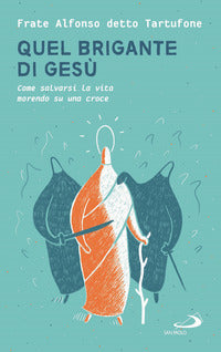 Quel brigante di gesu' 