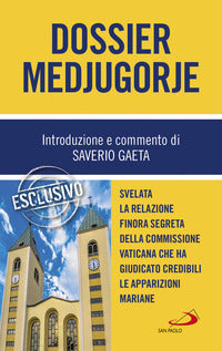 Dossier medjugorje 