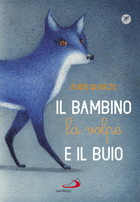 Bambino la volpe e il buio 