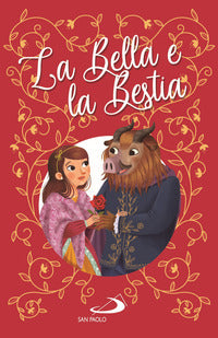 Bella e la bestia - le piu' belle fiabe di sempre 