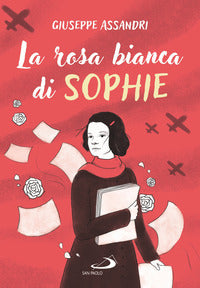 Rosa bianca di sophie 