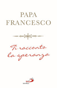 Ti racconto la speranza 