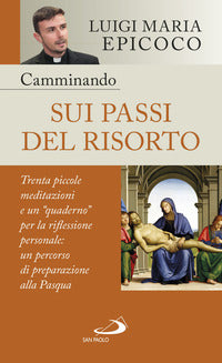 Camminando sui passi del risorto 
