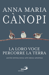 Loro voce percorre la terra - lectio divina sugli atti degli apostoli 