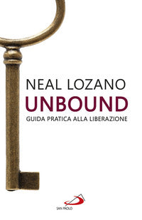 Unbound - guida pratica alla liberazione 