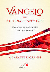 Vangelo - atti degli apostoli. nuova versione della bibbia dai testi antichi 