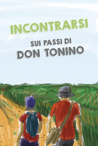 Incontrarsi sui passi di don tonino 