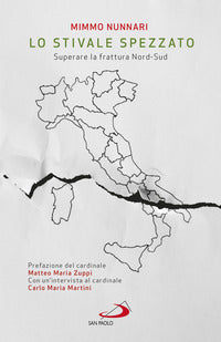 Stivale spezzato - superare la frattura nord-sud 
