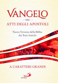 Vangelo - atti degli apostoli. nuova versione della bibbia dai testi antichi 