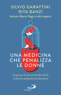 Medicina che penalizza le donne - le prove di una scomoda verita' e alcune proposte di sol 