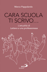 Cara scuola ti scrivo - l'attualita' di lettera a una professoressa 