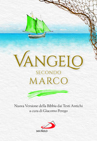 Vangelo secondo marco - nuova versione della bibbia dai testi antichi 