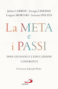 Meta e i passi - don giussani e l'educazione confronti 