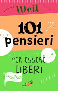 101 pensieri per essere liberi 