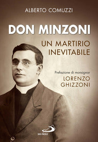 Don minzoni - un martirio inevitabile 