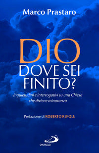 Dio dove sei finito ? 