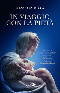 In viaggio con la pieta' 