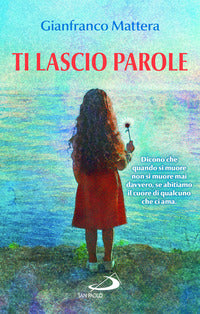 Ti lascio parole - il dono della vita 