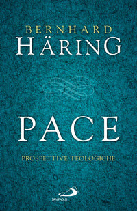 Pace - prospettive teologiche 