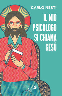 Mio psicologo si chiama gesu' 