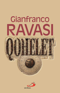 Qohelet - il libro piu' originale e scandaloso dell'antico testamento 