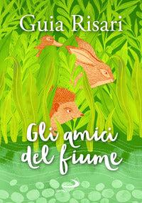 Amici del fiume 