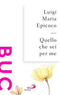 Quello che sei per me - parole sull'intimita' 