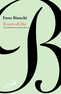 Corvo di elia - una introduzione alla preghiera 