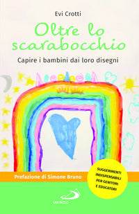 Oltre lo scarabocchio - capire i bambini dai loro disegni 