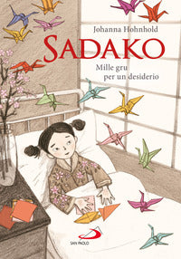 Sadako mille gru per un desiderio 