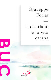 Cristiano e la vita eterna 