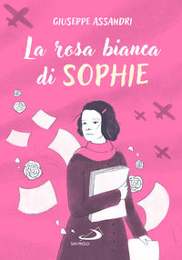 Rosa bianca di sophie 