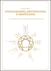 Enneagramma biotipologia e grafologia 
