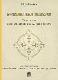 Preghiere essene - tratte dai testi originali del vangelo esseno 
