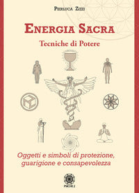 Energia sacra - tecniche di potere 